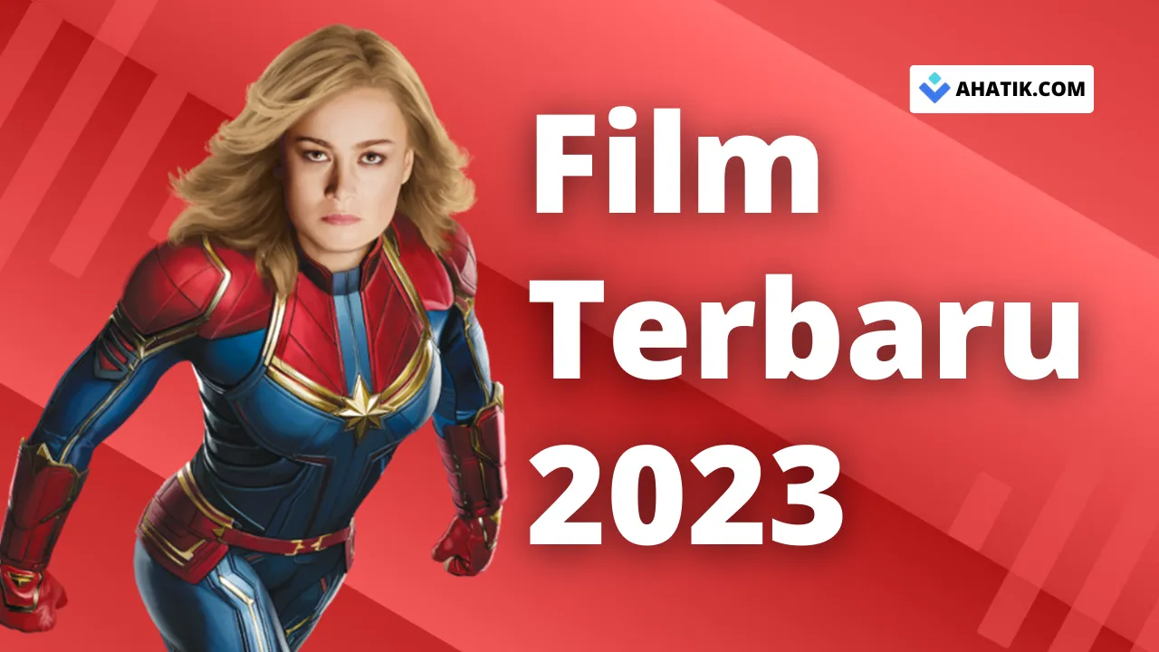 Film Terbaru 2023 - Download Film Terbaru 2023 Ahatik.com